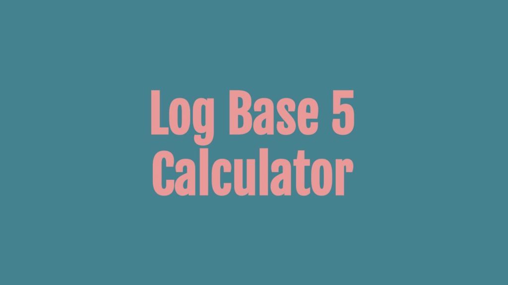 log-base-5-calculator